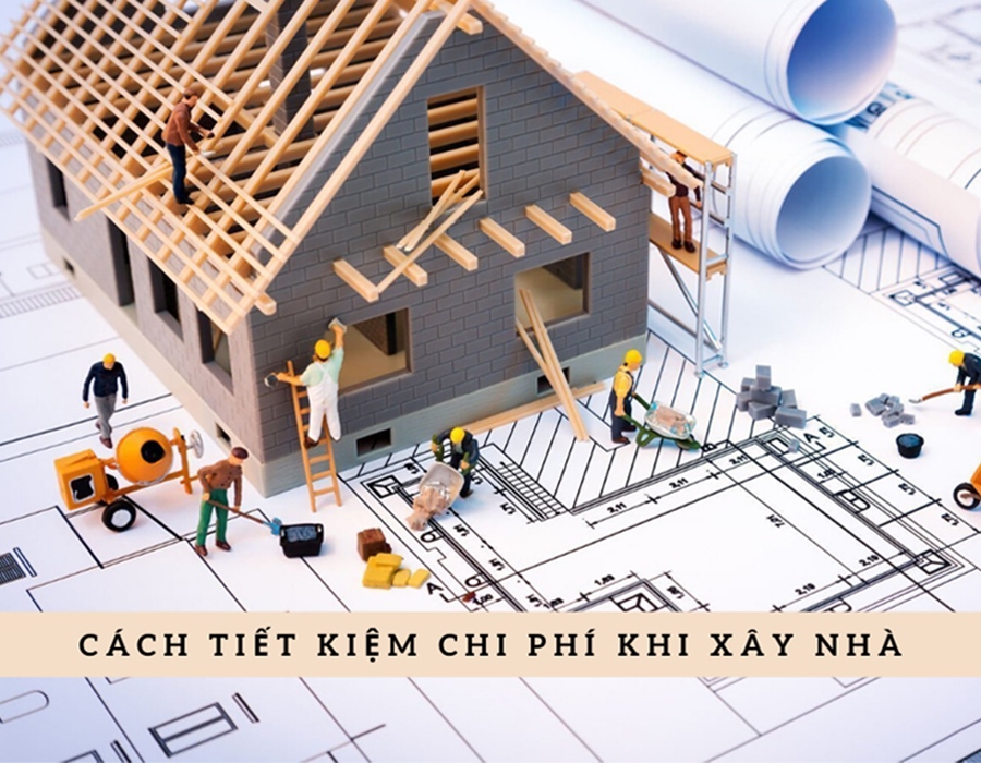 tiết kiệm chi phí xây dựng